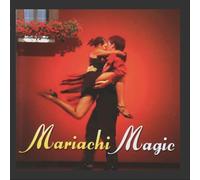 Global Journey: Mariachi Magic