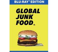 Global Junk Food [Blu-Ray]