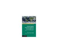 Global Justice And International Economic Law