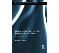Global Justice, Kant And The Responsibility To Protect