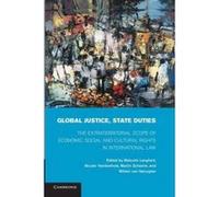 Global Justice, State Duties - [Version Originale] Malcolm Langford, Wouter Vandenhole, Martin Scheinin, Willem Van Genugten (Auteur)