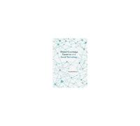 Global Knowledge Dynamics And Social Technology