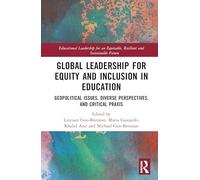 Global Leadership for Equity and Inclusion in Education