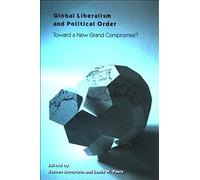 Global Liberalism And Political Order