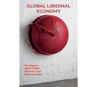 Global Libidinal Economy