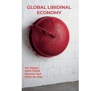 Global Libidinal Economy