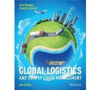 Global Logistics And Supply Chain Management (Paperback) John J Mangan, Chandra C Lalwani (Auteur)