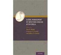 Global Management Of Infectious Disease After Ebola