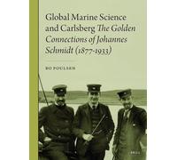 Global Marine Science and Carlsberg: The Golden Connections of Johannes Schmidt (1877-1933)