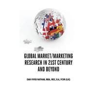 Global Market/Marketing Research In 21st Century And Beyond