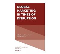 Global Marketing in Times of Disruption