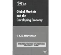 Global Markets And The Developing Economy