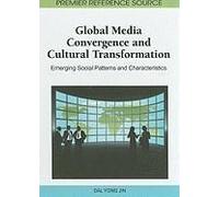 Global Media Convergence And Cultural Transformation