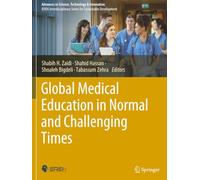 Global Medical Education in Normal and Challenging Times