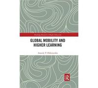Global Mobility and Higher Learning by Oleksiyenko Anatoly University of Hong Kong Hong Kong Paperback Book Oleksiyenko Anatoly University of Hong Kong Hong Kong (Auteur)