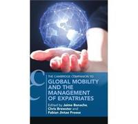 Global Mobility and the Management of Expatriates Global Mobility and the Management of Expatriates (Auteur)