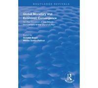 Global Monetary And Economic Convergence