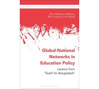 Global-National Networks In Education Policy: Primary Education, Social Enterprises And 'teach For Bangladesh