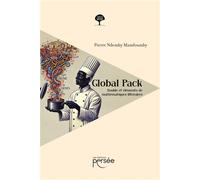 Global Pack - Pierre Ndemby Mamfoumby - Persee - broché - Essai