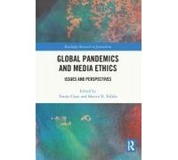 Global Pandemics And Media Ethics