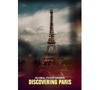 GLOBAL PATHFINDERS: DISCOVERING PARIS