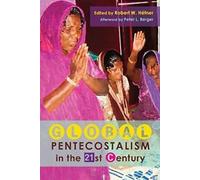 Global Pentecostalism in the 21st Century, Berger, L. New,,