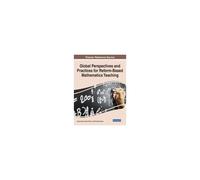 Global Perspectives And Practices For Reform-Based Mathematics Teaching