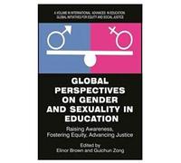 Global Perspectives On Gender And Sexuality In Education