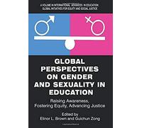 Global Perspectives On Gender And Sexuality In Education
