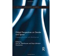 Global Perspectives On Gender And Space