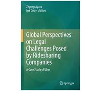 Global Perspectives On Legal Challenges Posed By Ridesharing Companies