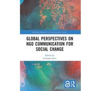 Global Perspectives On Ngo Communication For Social Change