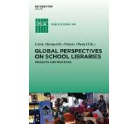 Global Perspectives On School Libraries