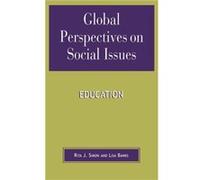 Global Perspectives on Social Issues Education by Delene Bromirski Delene Bromirski, Lisa Banks, Rita James Simon (Auteur)