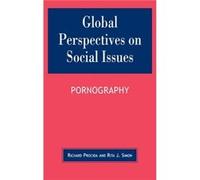 Global Perspectives on Social Issues Pornography by Simon & Rita J. & American University Richard Procida, Rita James Simon (Auteur)
