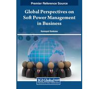 Global Perspectives On Soft Power Management In Business