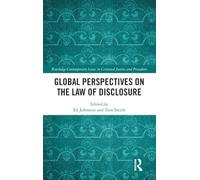 Global Perspectives on the Law of Disclosure