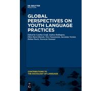 Global Perspectives On Youth Language Practices