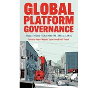 Global Platform Governance: Regulating Big Tech beyond the Trans-Atlantic