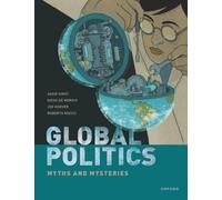 Global Politics: Myths and Mysteries