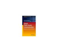 Global Public Goods Communication