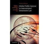 Global Public Interest In International Investment Law