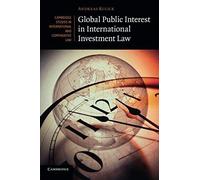 Global Public Interest In International Investment Law