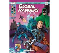 Global Rangers. Ground Zero