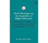 Global Rankings And The Geopolitics Of Higher Education