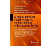Global, Regional And Local Perspectives On The Economies Of Southeastern Europe