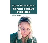 Global Researches In Chronic Fatigue Syndrome
