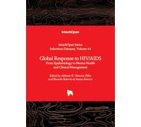 Global Response to HIV/AIDS - From Epidemiology to Mental Health and Clinical Management