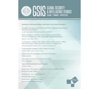Global Security and Intelligence Studies: Volume 7, Number 2, Winter 2022