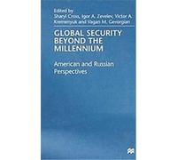 Global Security Beyond the Millennium